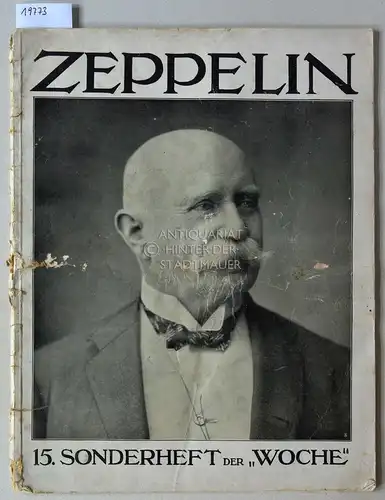 Zeppelin. 15. Sonderheft der "Woche". 