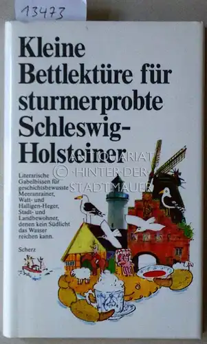 Hegedo, Herbert G: Kleine Bettlektüre für sturmerprobte Schleswig-Holsteiner. 