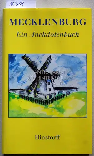 Borchert, Jürgen (Hrsg.) und Inge (Ill.) Jastram: Mecklenburg - Ein Anekdotenbuch. 
