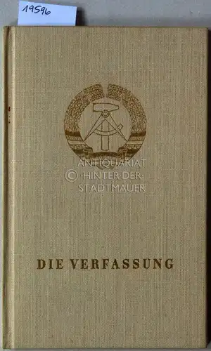 Die Verfassung der Deutschen Demokratischen Republik. 