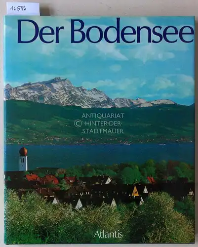 Hagelstange, Rudolf: Der Bodensee. Eine Kulturlandschaft gestern und heute. 