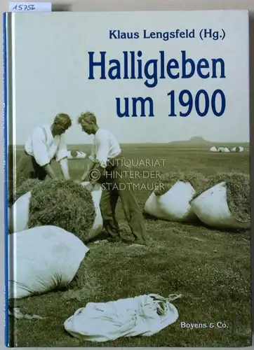 Lengsfeld, Klaus (Hrsg.): Halligleben um 1900. [= Schriften des Nordfriesischen Museums Ludwig-Nissenhaus, Husum, Nr. 47]. 
