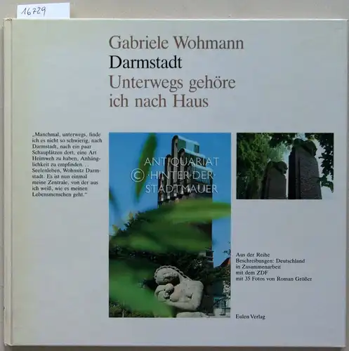 Wohmann, Gabriele: Darmstadt: Unterwegs gehöre ich nach Hause. 