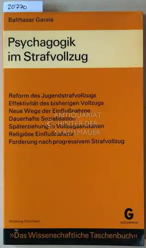 Gareis, Balthasar: Psychagogik im Strafvollzug. 