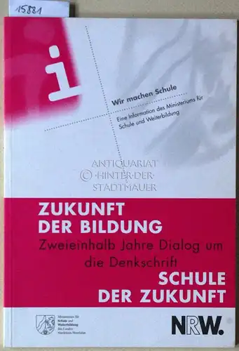 Zukunft der Bildung - Schule der Zukunft: Zweieinhalb Jahre Dialog um die Denkschrift. 2. Zwischenbericht. 