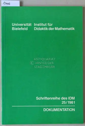 Huster, Ludger: Documentation on European Doctoral and Ph. D. Theses in Mathematics Education. [= Schriftenreihe des IDM, 25/1981]. 