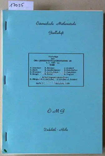 Österreichische Mathematische Gesellschaft, Didaktik-Reihe. Heft 7/81, 10/84, 10a/83. (3 Einzelhefte). 