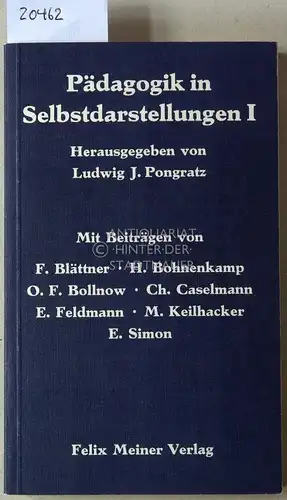 Pongratz, Ludwig J. (Hrsg.): Pädagogik in Sebstdarstellungen. B. I, II, III. (3 Bde. von 4). 