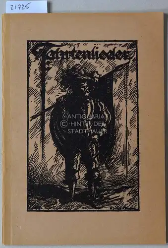 Gotke, Fritz: Fahrtenlieder. Gesammelt und zusammengestellt von Fritz Gotke. 