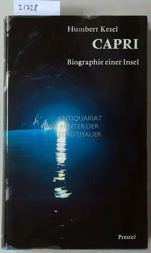 Kesel, Humbert: Capri: Biographie einer Insel. 