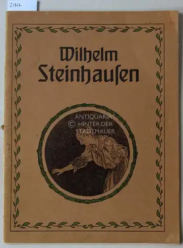 Steinhausen, Wilhelm: Göttliches und Menschliches. Eine Kunstgabe mit einem Geleitwort von Gerhard Krügel. Hrsg. v. d. Freien Lehrervereinigung für Kunstpflege.