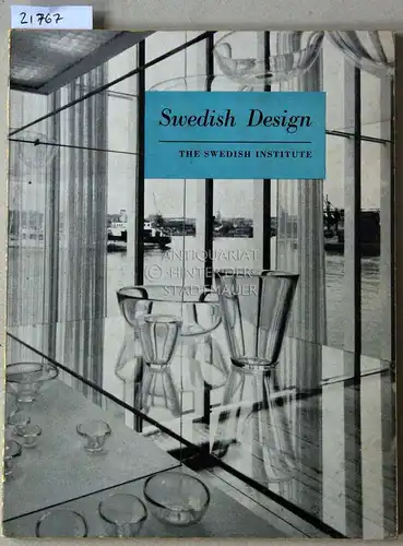 Hald, Arthur: Swedish Design. Introduction by Arthur Hald. 