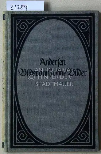Andersen, Hans Christian: Bilderbuch ohne Bilder. Aus dem Dänischen v. Edmund Zoller. 