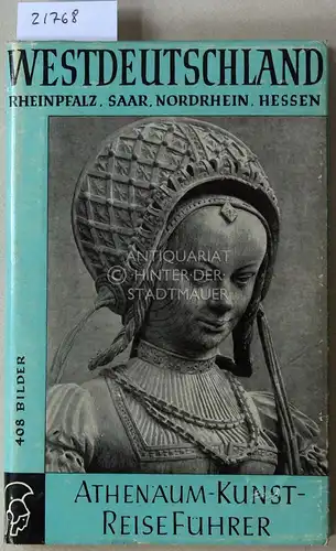Perpeet, Lotte: Westdeutschland: Rheinpfalz, Saar, Nordrhein, Hessen. 