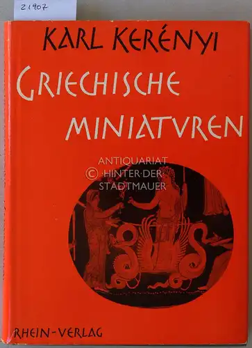 Kerényi, Karl: Griechische Miniaturen. 