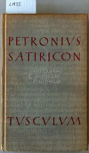 Petronius und Carl (Hrsg.) Hoffmann: Petronius: Satiricon. (lat.-dt.). 