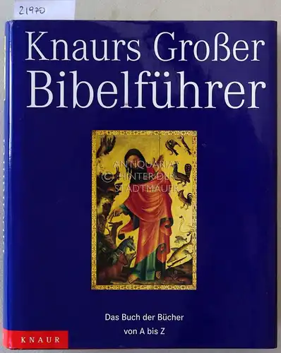 Mehling, Marianne (Hrsg.): Knaurs Großer Bibelführer. 