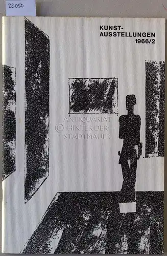 Kunst-Ausstellungen 1966/2. Gewidmet von der Deutschen Hoffmann-La Roche AG Grenzach/Baden. 