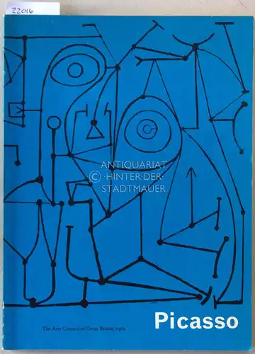 Picasso. The Arts Council of Great Britain 1960. 