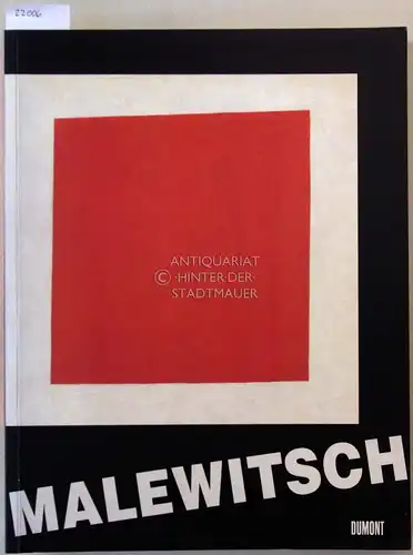 Weiss, Evelyn (Hrsg.): Kasimir Malewitsch: Werk und Wirkung. Mit Beitr. v. Evelyn Weiss. 