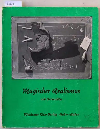 Magischer Realismus und Verwandtes. [= Kunstwerk-Schriften, Bd. 31]. 