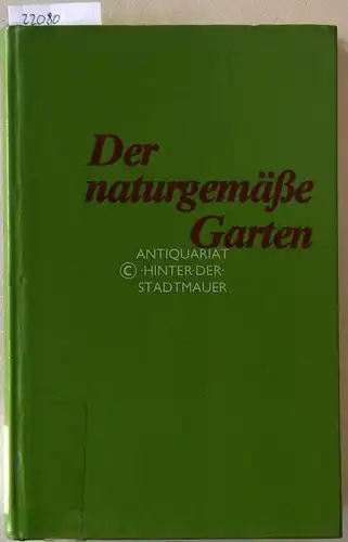 Dieterich, Peter: Der naturgemäße Garten. 