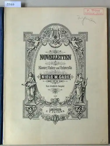 Gade, Niels W: Noveletten für Klavier, Violine und Violoncello, Op. 29. [= Ed. Peters, 10188] / (beigebunden) Carl Maria von Weber, Trio für Pianoforte, Violine, Violoncell, Op. 63. [= Ed. Peters 5885]. 
