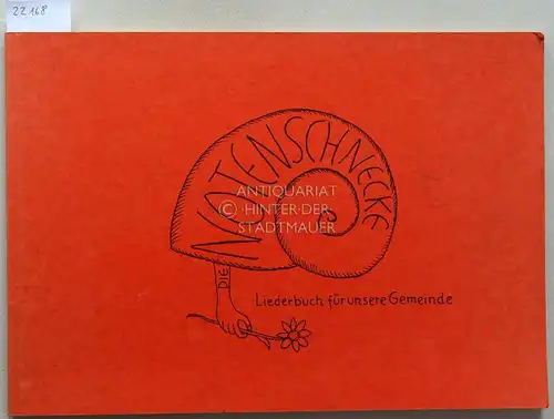Ritzkowsky, Joachim: Die Notenschnecke. Eine Sammlung von Liedern für unsere Gemeinde. 
