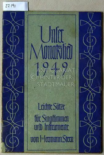 Stern, Hermann: Unser Monatslied 1949. Leichte Sätze für Singstimme und Instrumente. 