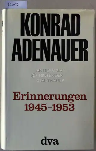 Adenauer, Konrad: Erinnerungen 1945-1953. 