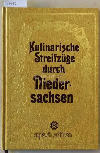 Iden, Karin: Kulinarische Streifzüge durch Niedersachsen. 