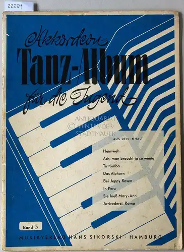 Akkordeon Tanz-Album für die Jugend. Band 3. In leichter Bearbeitung von Curt Mahr und Heinz Funk. 