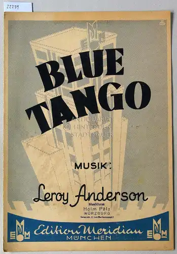 Anderson, Leroy: Blue Tango. 