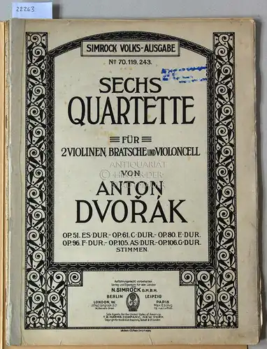 Dvorák, Antonín: Sechs Quartette für 2 Violinen, Bratsche und Violoncell: [hier] Op. 61 C-Dur. [= Simrock Volks-Ausgabe No. 70.119.243]. 