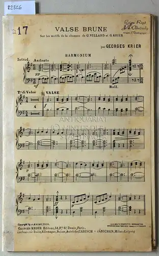 Krier, Georges: Valse Brune. Sur les motifs de la chanson de G. Villard et G. Krier. 