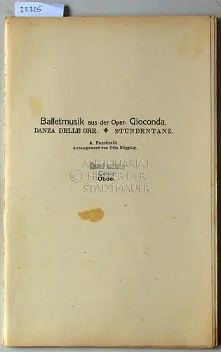 Ponchielli, A: Balletmusik aus der Oper `Gioconda`. Danza delle ore - Stundentanz. [= Regina Nr. 98] Arr. v. Otto Köpping. 