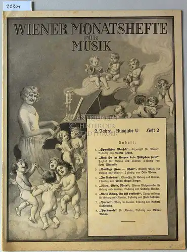 Wiener Monatshefte für Musik. Ausgabe U, 2. Jahrgang Heft 2. Zeitschrift für Musik, Musikliteratur, Theater und Konzert. 