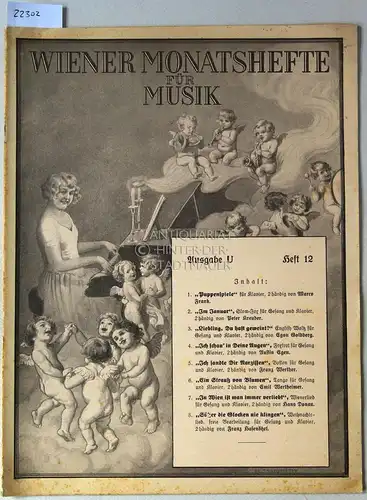 Wiener Monatshefte für Musik. Ausgabe U, Heft 12. Zeitschrift für Musik, Musikliteratur, Theater und Konzert. 