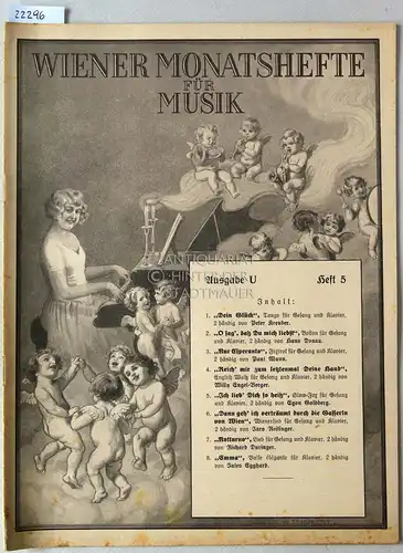 Wiener Monatshefte für Musik. Ausgabe U, Heft 5. Zeitschrift für Musik, Musikliteratur, Theater und Konzert. 