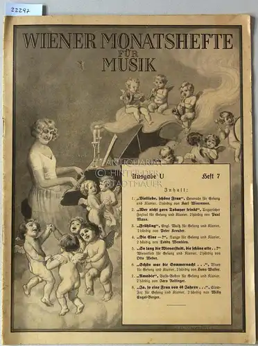Wiener Monatshefte für Musik. Ausgabe U, Heft 7. Zeitschrift für Musik, Musikliteratur, Theater und Konzert. 