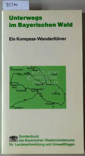 Schablinski, Rüdiger: Bayerischer Wald. [= Kompass-Wanderführer]. 