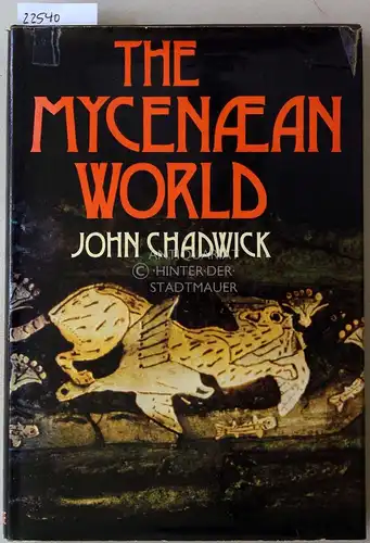 Chadwick, John: The Mycenaean World. 