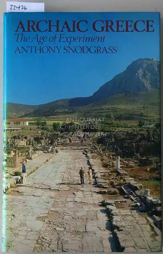 Snodgrass, Anthony M: Archaic Greece: The Age of Experiment. 