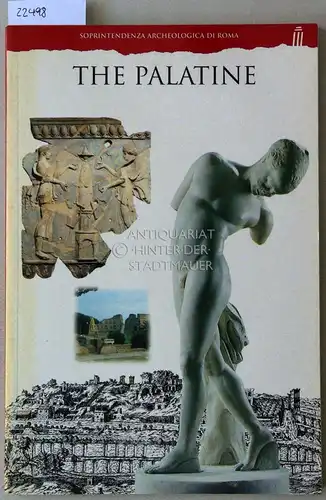 Tomei, Maria Antonietta: The Palatine. Soprintendenza Archeologica di Roma. 