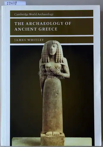 Whitley, James: The Archaeology of Ancient Greece. [= Cambridge World Archaeology]. 