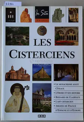 Roux, Julie: Les Cisterciens. [= In Situ Thèmes]. 