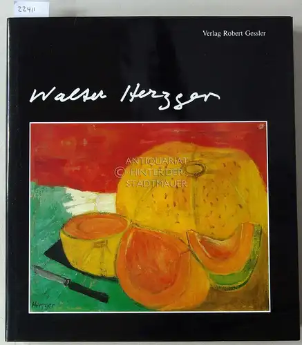 Gönner, Paul (Hrsg.): Walter Herzger, 1901-1985. Mit Beitr. v. Günther Wirth. 