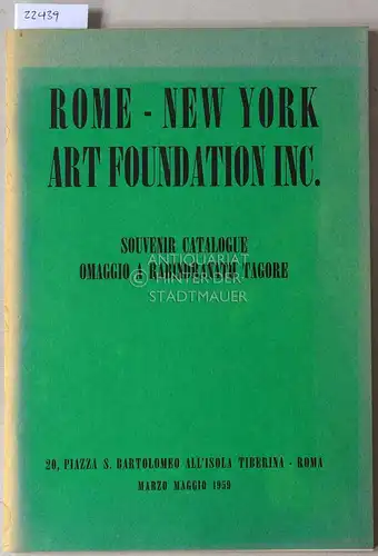 Rome-New York Art Foundation Inc. Souvenir Catalogue, Omaggio a Rabindranath Tagore. 