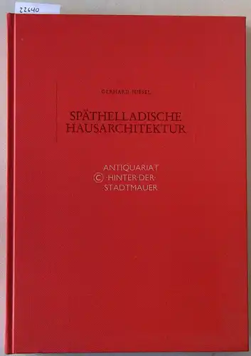 Hiesel, Gerhard: Späthelladische Hausarchitektur. Studien zur Architekturgeschichte des griechischen Festlandes in der späten Bronzezeit. 