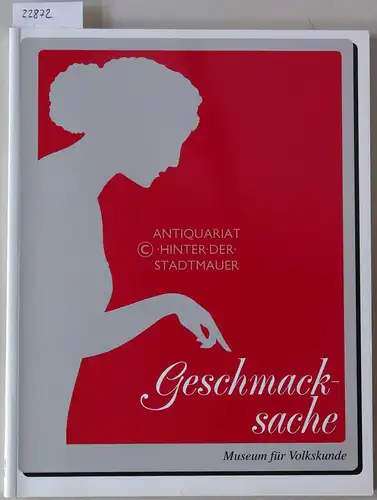 Verk, Sabine: Geschmackssache. Kochbücher aus dem Museum für Volkskunde. [= Schriften des Museums für Volkskunde, Bd. 20] Unter Mitarbeit v. Erika Karasek. 